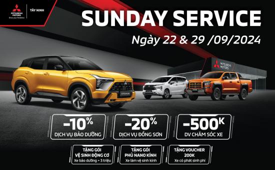 SUNDAY SERVICE | LÀM DỊCH VỤ NGÀY CHỦ NHẬT VÀ NHẬN NGAY ƯU ĐÃI HẤP DẪN