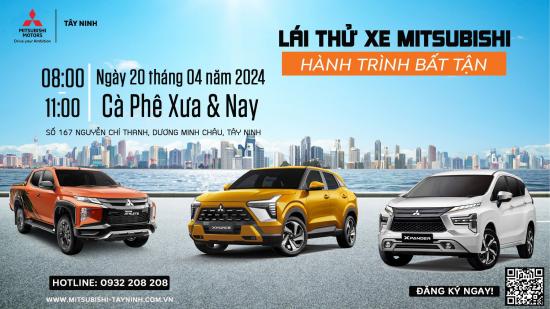 Mitsubishi Tây Ninh mang hành trình bất tận đến với thị trấn Dương Minh Châu!