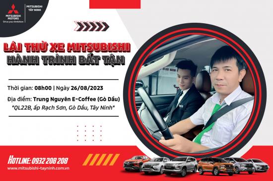 Thứ 7 tuần này ngày 26/08/2023 Mitsubishi Tây Ninh có Sự kiện lái thử tại Gò Dầu